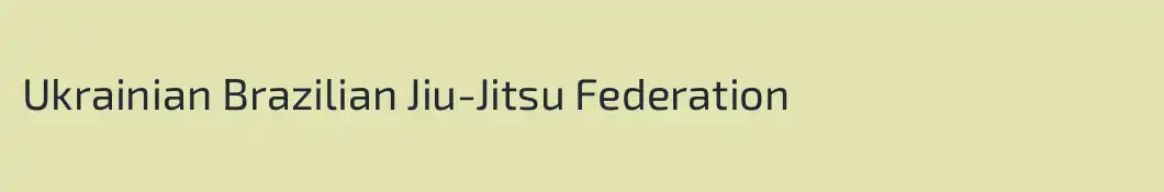 Ukrainian Brazilian Jiu-Jitsu Federation